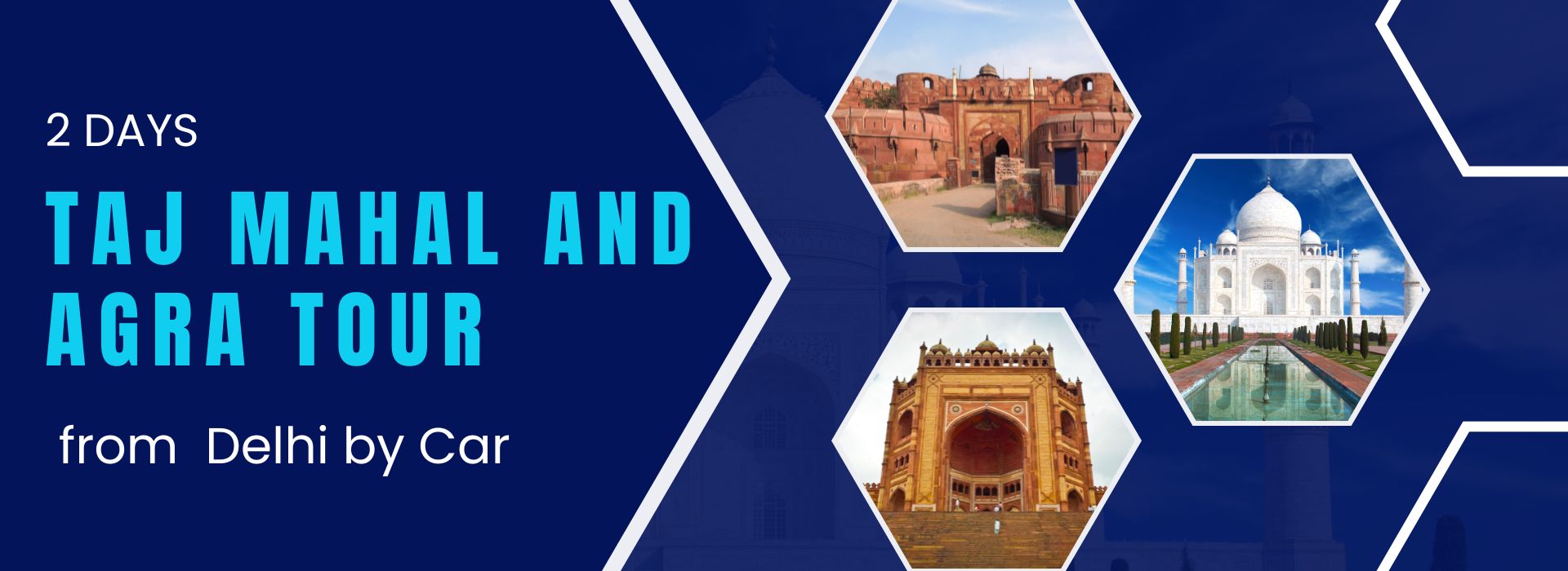 2 Days Taj Mahal and Agra Tour from Delhi by Car