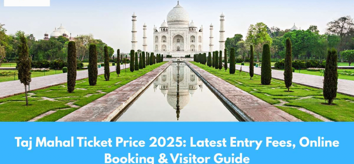 Taj Mahal Ticket Price
